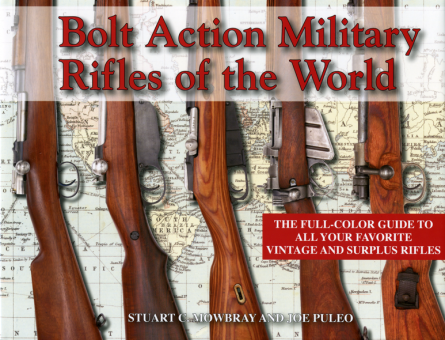 BOLT ACTION MILITARY RIFLES OF THE WORLD 