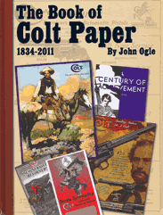 THE BOOK OF COLT PAPER 1834-2011; 