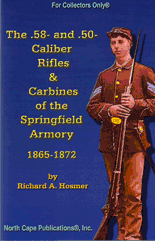 THE .58- AND .50 CALIBER RIFLES & CARBINES 