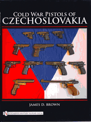 COLD WAR PISTOLS OF CZECHOSLOVAKIA 