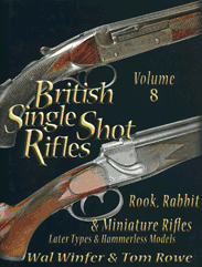 BRITISH SINGLE SHOT RIFLES VOL.8 
