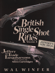 BRITISH SINGLE SHOT RIFLES VOL.3 