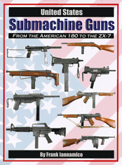 U.S. SUBMACHINE GUNS; 