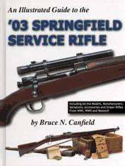 03 SPRINGFIELD SERVICE RIFLE; 