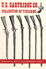 U.S. CARTRIDGE CO. COLLECTION OF FIREARMS; 