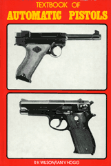 TEXTBOOK OF AUTOMATIC PISTOLS; 